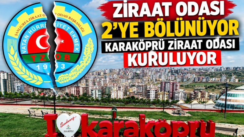 Şanlıurfa’nın Karaköprü ilçesinde uzun süredir beklenen Ziraat Odası kurulması konusunda
